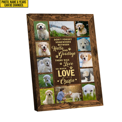 Image of Personalized Pet Memorial Photo Canvas, Between Hello And Goodbye Dog Cat Memorial Canvas, Pet Loss Gifts, Sympathy Gift For Loss of Dog