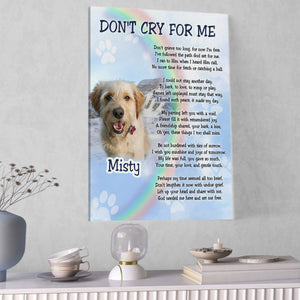 Personalized Pet Memorial Photo Canvas, Don't Cry For Me Dog Cat Canvas, Sympathy Gifts, Dog Gifts, Memorial Pet Photo Gift