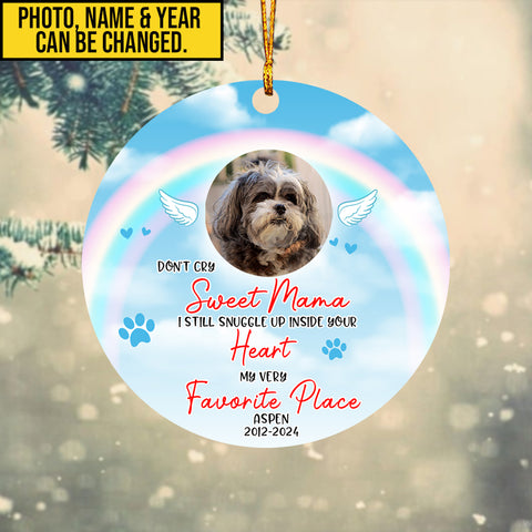 Image of Personalized Pet Memorial Photo Ornament, Don't Cry Sweet Mama Dog Cat Ornament, Sympathy Gifts, Pet Loss Gift
