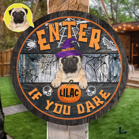 Image of Personalized Pet Photo Door Hanger, "Enter If You Dare" Dog Cat Halloween Round Wooden Sign, Halloween Round Sign