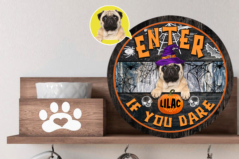 Image of Personalized Pet Photo Door Hanger, "Enter If You Dare" Dog Cat Halloween Round Wooden Sign, Halloween Round Sign