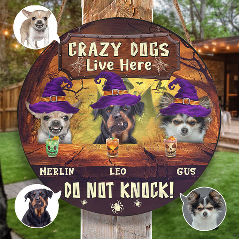 Image of Personalized Pet Photo Door Hanger, "Crazy Dogs Live Here Do Not Knock" Dog Cat Halloween Round Wooden Sign
