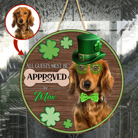 Image of Personalized Pet Photo Door Hanger, "All Guest Must Be Approved" St. Patrick's Day Dog Cat Round Wooden Sign