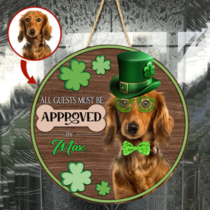 Personalized Pet Photo Door Hanger, "All Guest Must Be Approved" St. Patrick's Day Dog Cat Round Wooden Sign