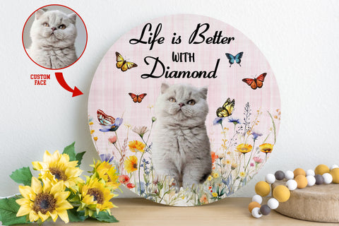 Image of Personalized Pet Photo Door Hanger, Life Is Better With Cat Dog Round Wooden Sign