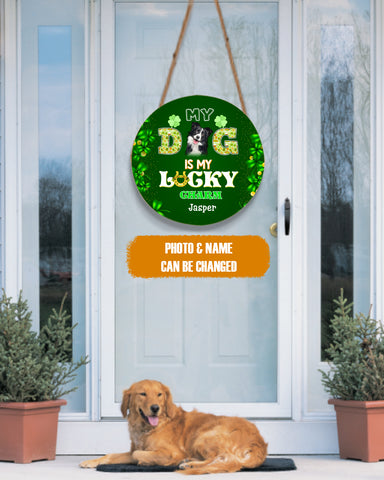 Image of Personalized Pet Photo Door Hanger, My Dog Is My Lucky Charm St. Patrick's Day Dog Cat Round Wooden Sign
