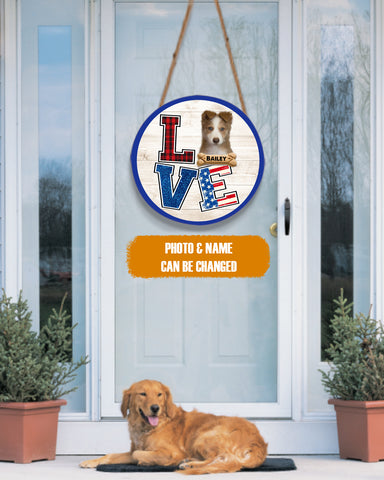 Image of Personalized Pet Photo Door Hanger, "Love" 4th Of July Custom Dog Cat Round Wooden Sign, Pet 4th Of July Gifts