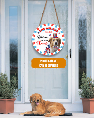 Image of Personalized Pet Photo Door Hanger, "Welcom To Our Home" Dog Cat 4th Of July Round Wooden Sign