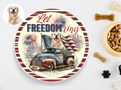Personalized Pet Photo Door Hanger, Let Freedom Ring Dog Cat Round Wooden Sign, Pet 4th Of July Round Sign