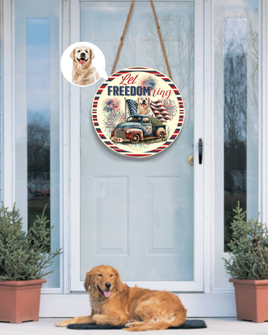 Image of Personalized Pet Photo Door Hanger, Let Freedom Ring Dog Cat Round Wooden Sign, Pet 4th Of July Round Sign