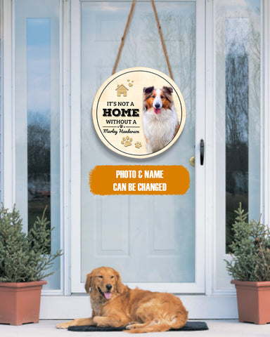 Image of Personalized Pet Photo Door Hanger, It's Not A Home Without Dog Cat Round Wooden Sign
