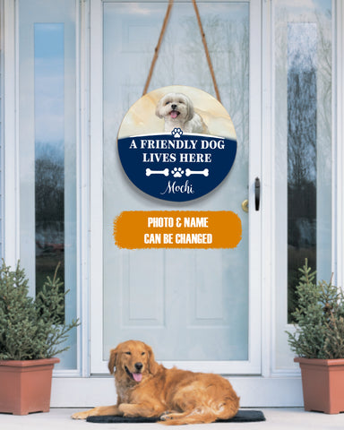 Image of Personalized Pet Photo Door Hanger, A Friendly Dog Lives Here Dog Cat Round Wooden Sign