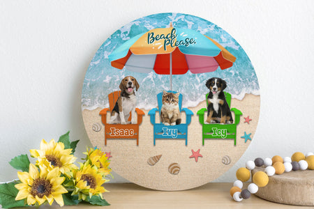 Personalized Pet Photo Door Hanger, "Beach Please" Dog Cat Summer Round Wooden Sign
