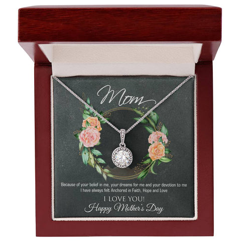 Image of Because Of Your Belief In Me Happy Mother's Day Eternal Hope Necklace