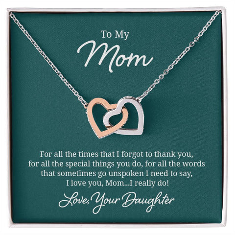 Image of To My Mom For All The Times That I Forgot To Thank You Interlocking Hearts Necklace