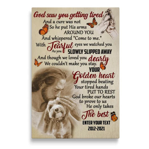 Image of Personalized Pet Memorial With Jesus Canvas, God Saw You Getting Tired Canvas, Custom Photo Canvas For Pet Loss, Sympathy Gifts