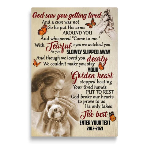 Image of Personalized Pet Memorial With Jesus Canvas, God Saw You Getting Tired Canvas, Custom Photo Canvas For Pet Loss, Sympathy Gifts
