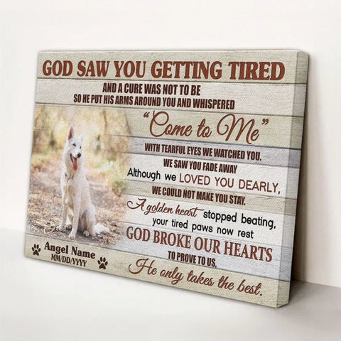 Image of Personalized Pet Memorial Photo Canvas, God Saw You Getting Tired Dog Cat Canvas, Custom Photo Canvas For Pet Loss, Sympathy Gifts