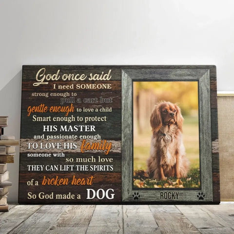 Image of Personalized Pet Memorial Photo Canvas, God Made A Dog Wall Art, Dog Sympathy Gifts, Custom Photo Remembrance Gifts For Pet Loss