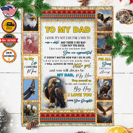 Personalized To My Dad Blanket, Eagle Message Blanket, Customized Father's Day Gifts, Blanket Gift for Dad, Gift from Daughter