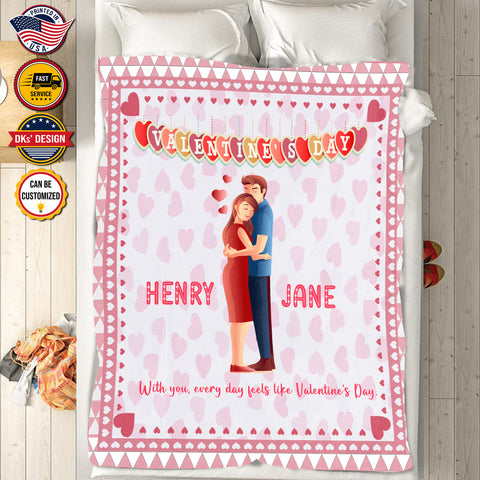 Image of Personalized Name Valentine Blanket, With You Every Day Feels Like Valentine's Day Blanket, Valentine's Gift