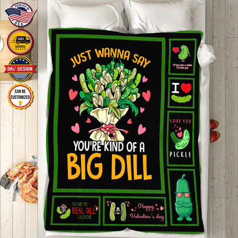 Personalized Valentine Blanket, Custom Funny Pickle Blanket, Big Dill Blanket, Valentine's Gift,