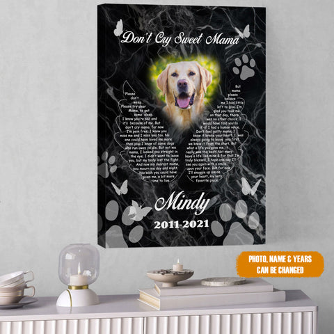 Image of Personalized Pet Memorial Photo Canvas, Don't Cry Sweet Mama Canvas, Pet Sympathy Gifts, Dog Gifts, Dog Memorial Photo Gift
