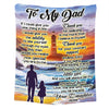 Personalized Dad Blanket, Custom Sunset Lighthouse To My Dad Blanket, Message Blanket, Blanket Gift for Dad, Father's Day Gift