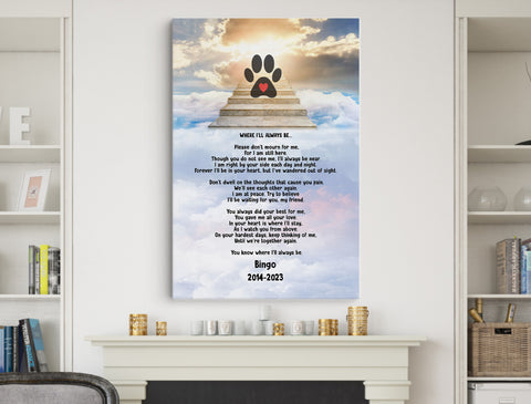 Image of Personalized Pet Memorial Photo Canvas, Where I'll Always Be Dog Cat Canvas, Dog Loss Gifts, Pet Memorial Gifts