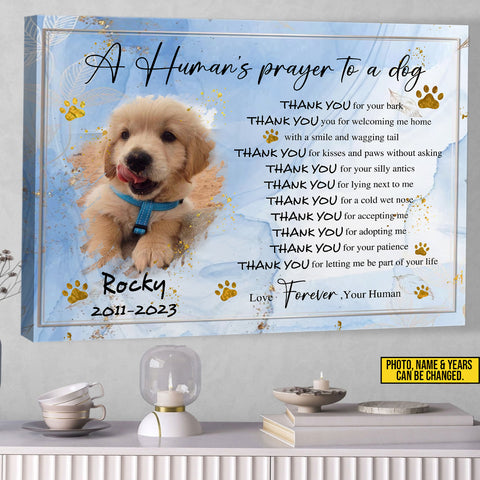 Image of Personalized Pet Memorial Photo Canvas, A Human's Prayer To A Dog Wall Art, Custom Pet Sympathy Gifts, Dog Loss Gift, Pet Bereavement Gift