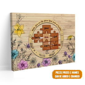 Personalized Mom You Are The Piece Floral Puzzle Pieces Name Canvas, Mother Day Canvas, Gift For Mom