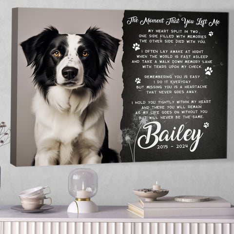 Image of Personalized Pet Memorial Photo Canvas, The Moment That You Left Me Dog Cat Canvas, Sympathy Gifts, Dog Gifts