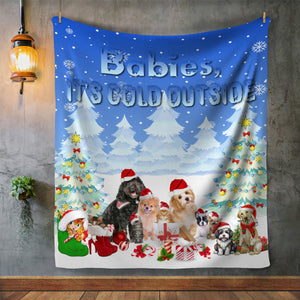 USA Printed Custom Blanket, Christmas Holiday Dog Cat "Babies, It's Cold Out Side"