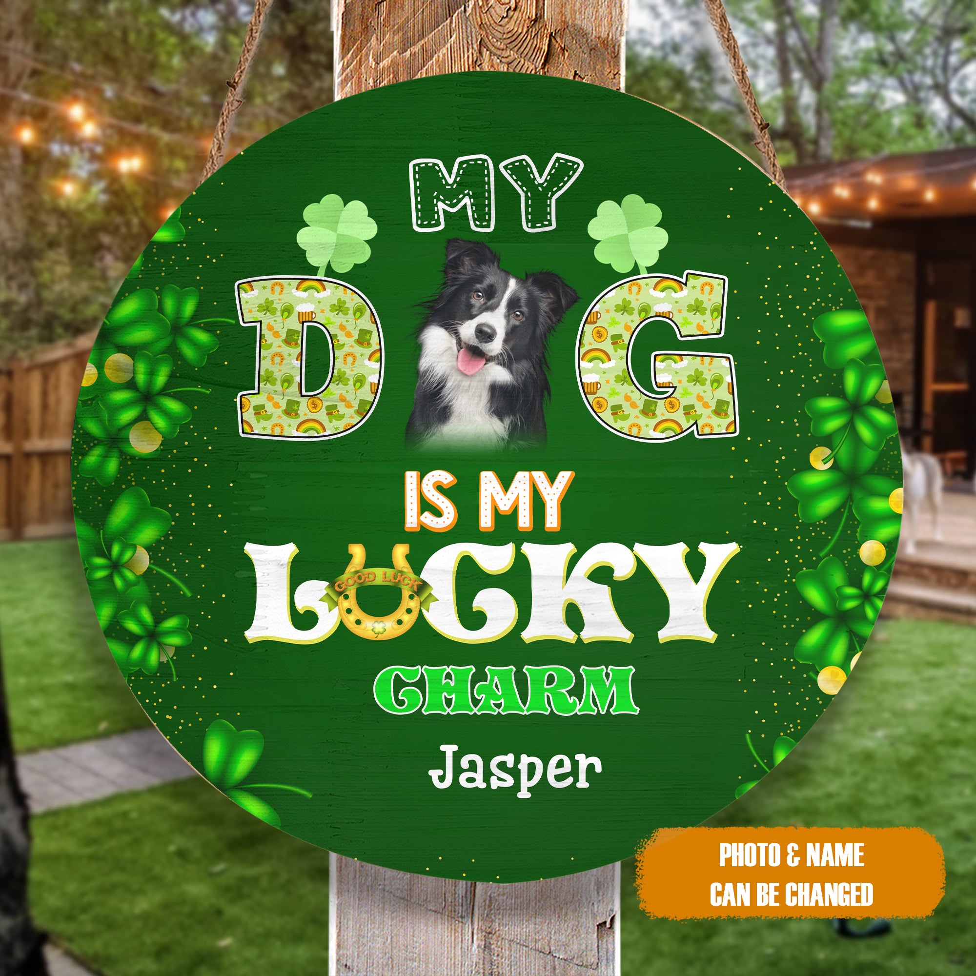 Personalized Pet Photo Door Hanger, My Dog Is My Lucky Charm St. Patrick's Day Dog Cat Round Wooden Sign