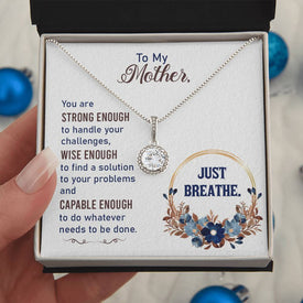 To My Mother Just Breathe Eternal Hope Necklace