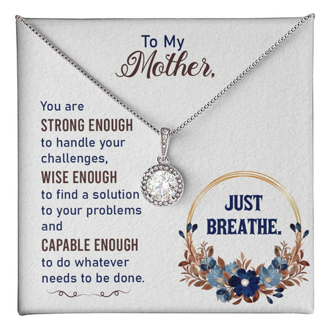 Image of To My Mother Just Breathe Eternal Hope Necklace