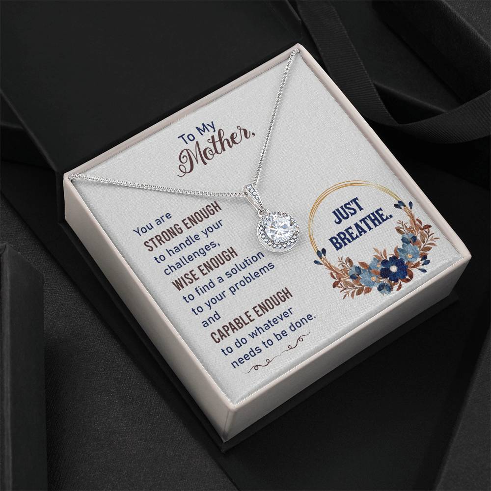 To My Mother Just Breathe Eternal Hope Necklace