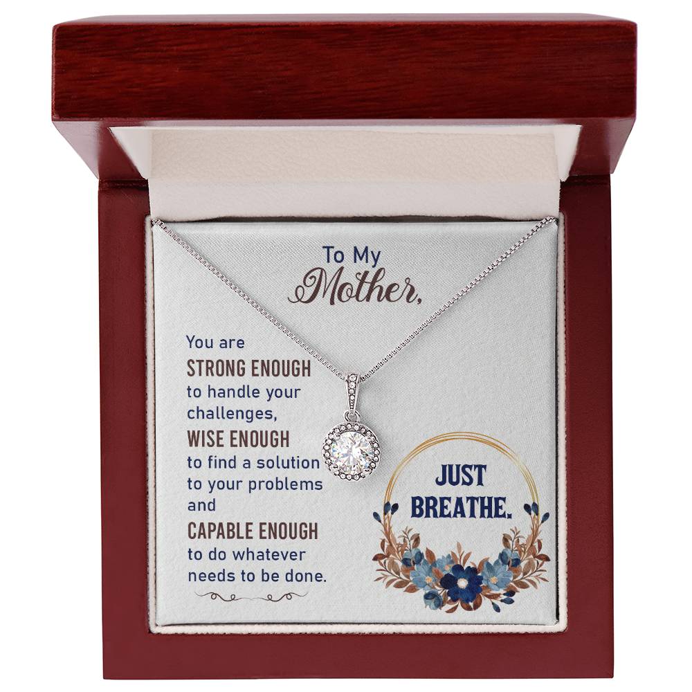 To My Mother Just Breathe Eternal Hope Necklace