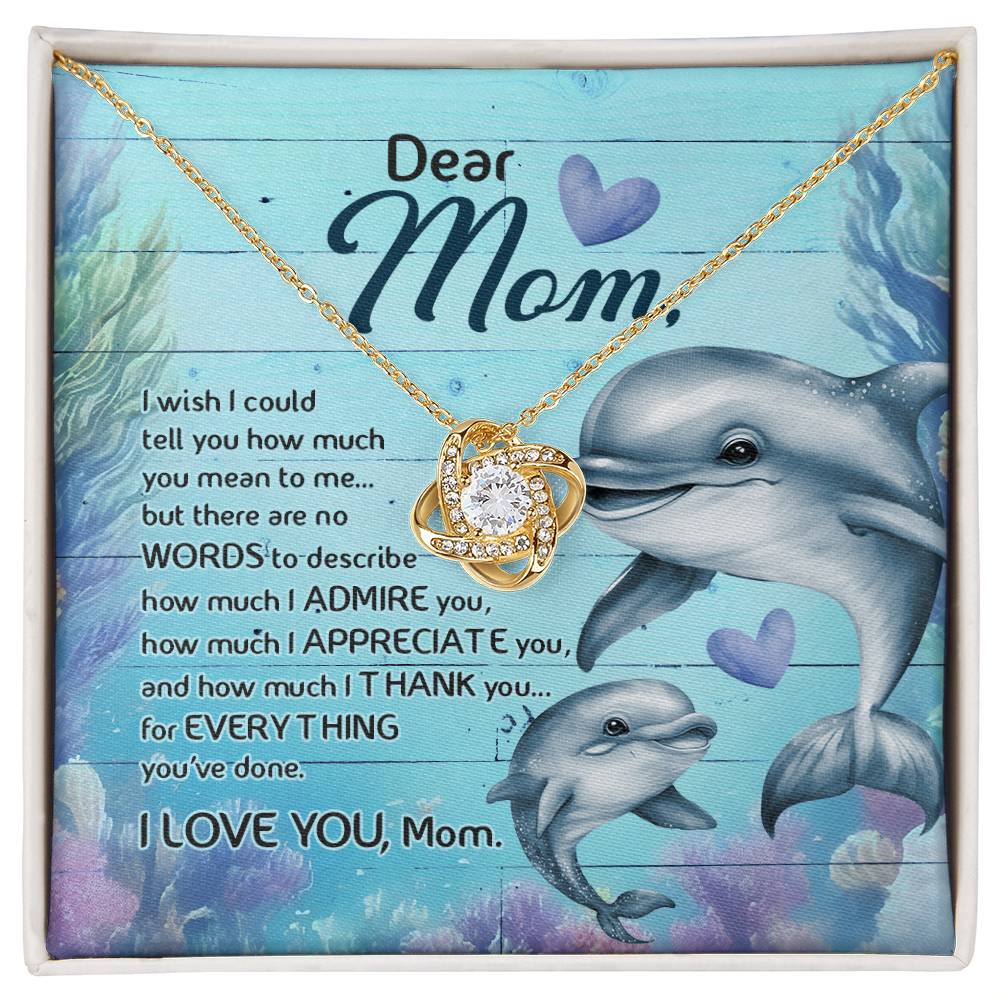 Dolphin Dear Mom  Love Knot Necklace With Message Card Gift for Mom
