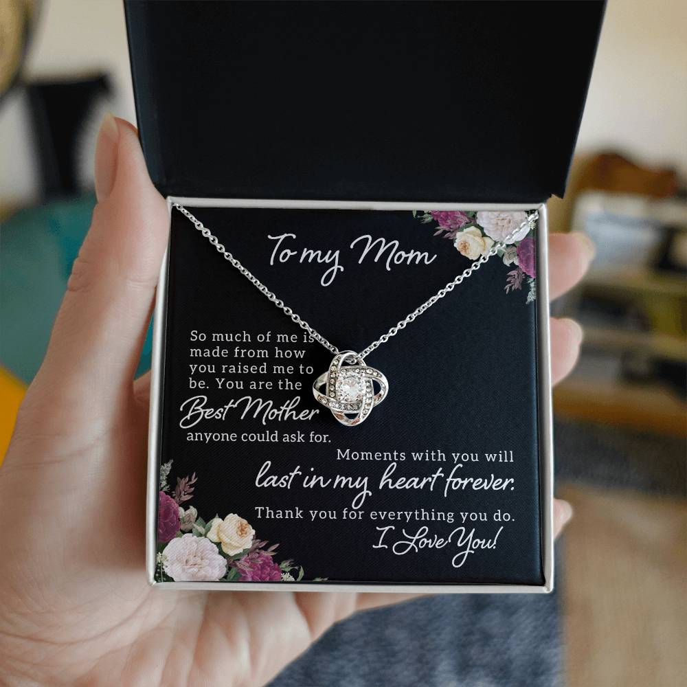 To My Mom So Much Of Me Love Knot Necklace