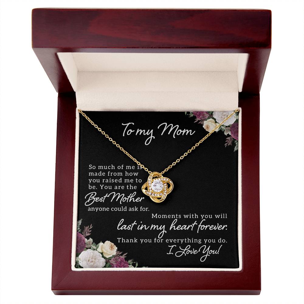To My Mom So Much Of Me Love Knot Necklace