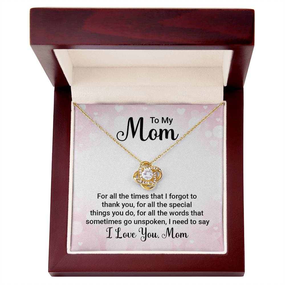 To My Mom For All The Times Love Knot Necklace