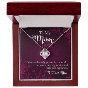 To My Mom You Are The Person Love Knot Necklace