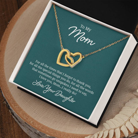 Image of To My Mom For All The Times That I Forgot To Thank You Interlocking Hearts Necklace