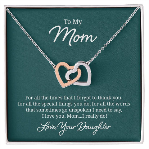 Image of To My Mom For All The Times That I Forgot To Thank You Interlocking Hearts Necklace