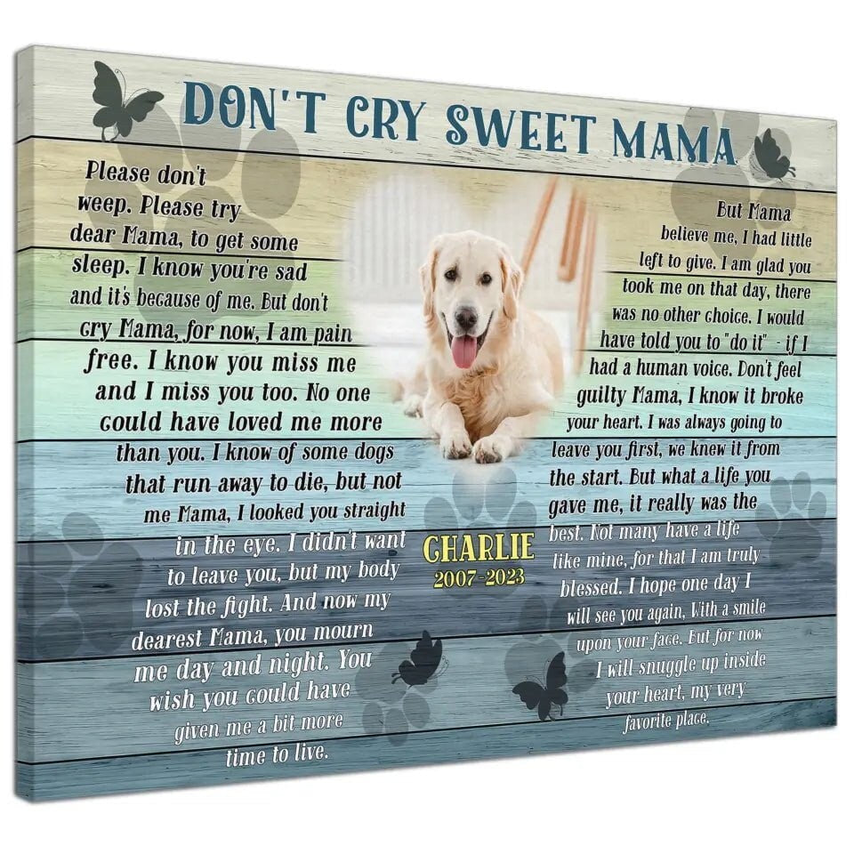 Personalized Pet Memorial Photo Canvas, Don't Cry Sweet Mama Dog Cat Wall Art, Dog Loss Gifts, Pet Bereavement Gifts