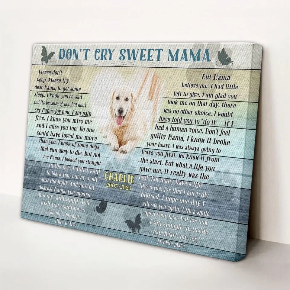 Personalized Pet Memorial Photo Canvas, Don't Cry Sweet Mama Dog Cat Wall Art, Dog Loss Gifts, Pet Bereavement Gifts