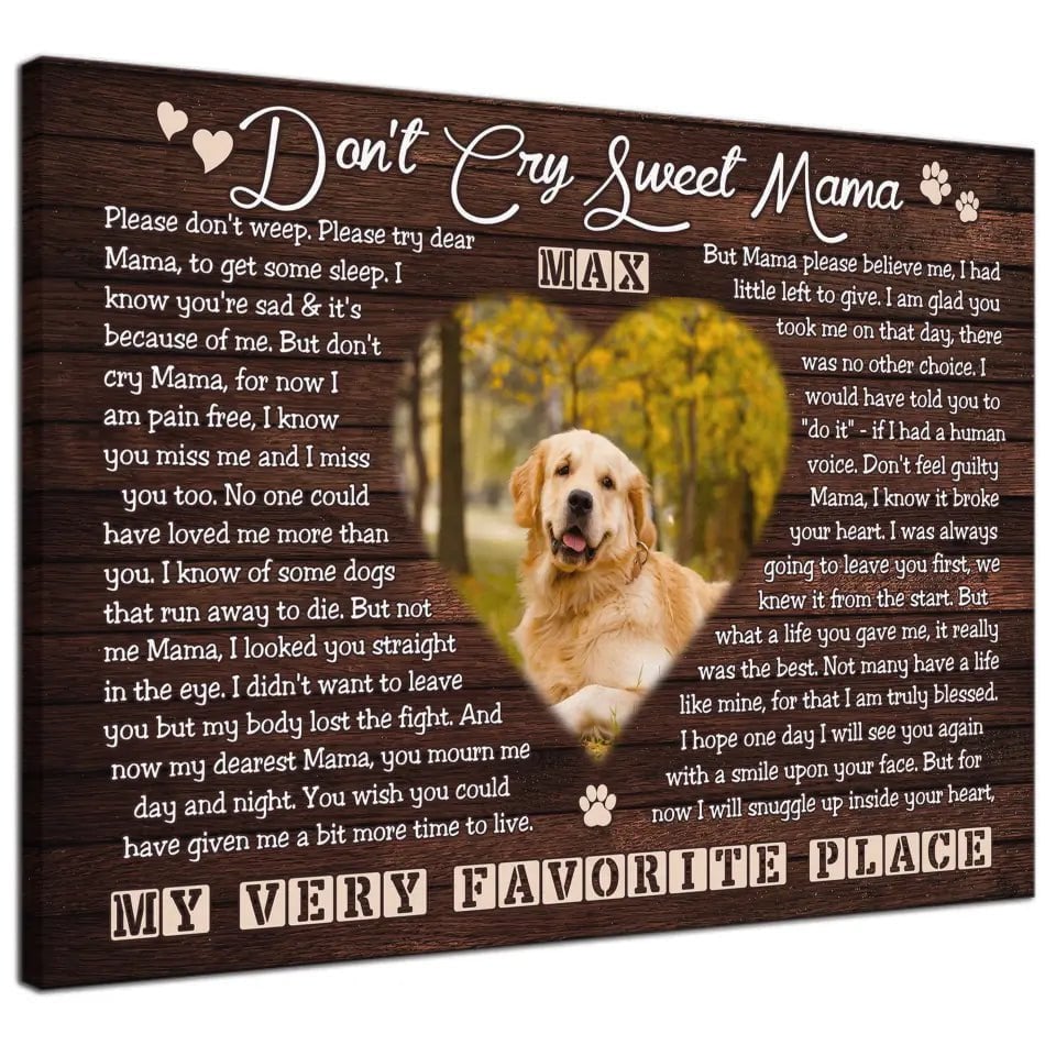 USA MADE Personalized Photo Canvas Prints, Dog Loss Gifts, Pet Memorial Gifts, Dog Sympathy, Don't Cry Sweet Mama