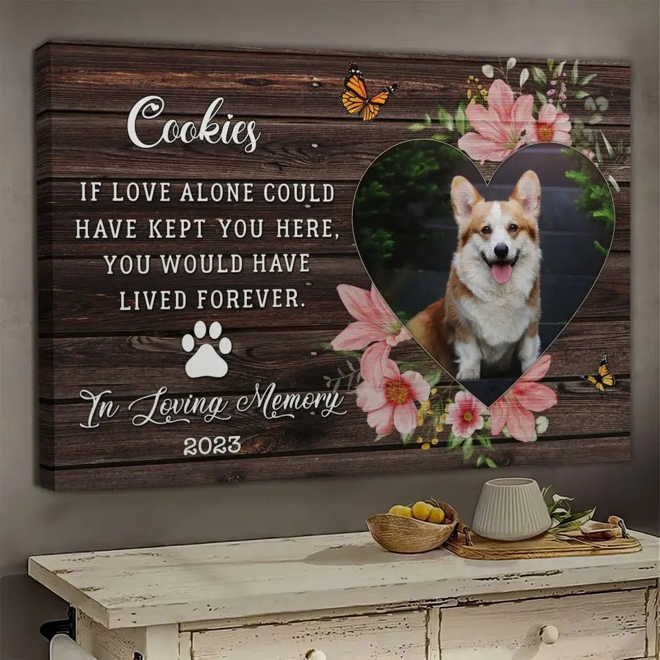 USA MADE Personalized Sympathy Pet Photo Gifts For Dog, Memorial Gift For Dog Lover, If Love Alone Could Have Kept You Here