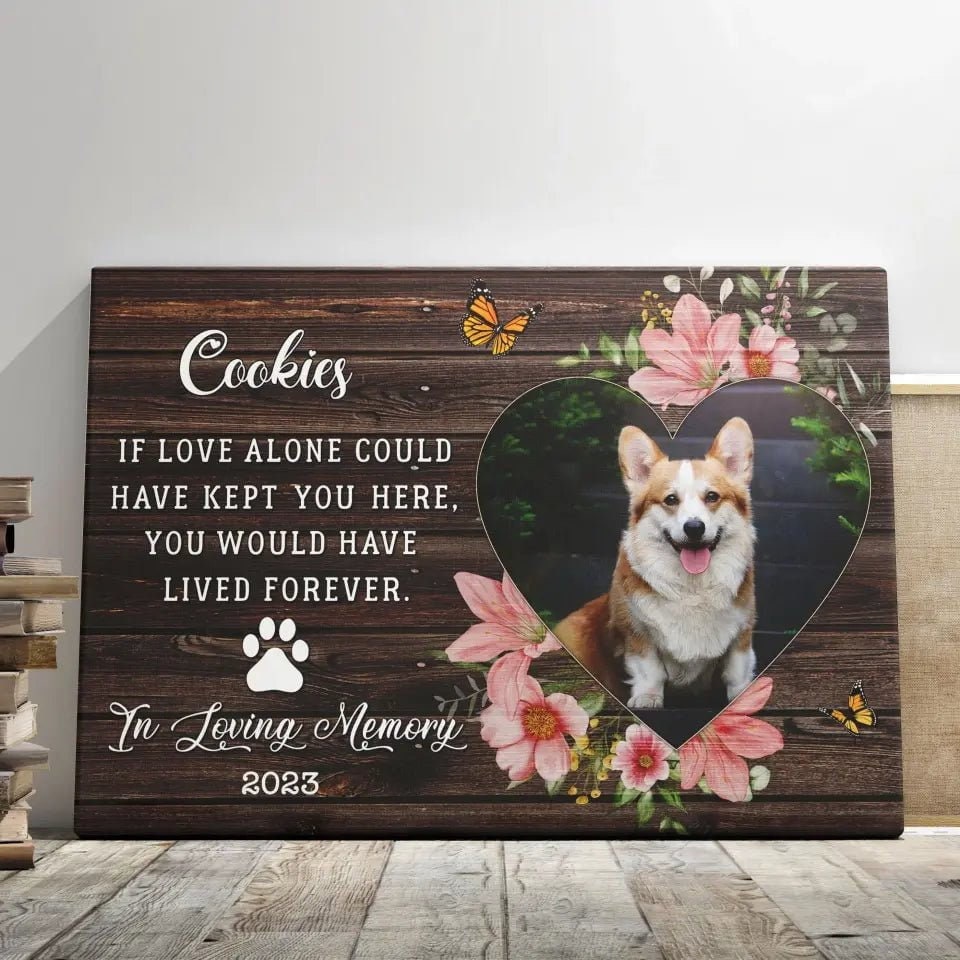 USA MADE Personalized Sympathy Pet Photo Gifts For Dog, Memorial Gift For Dog Lover, If Love Alone Could Have Kept You Here